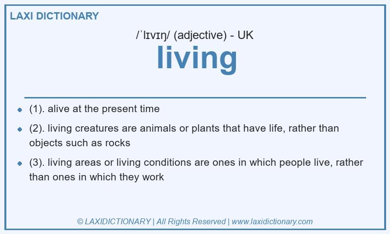 Definition living in British English