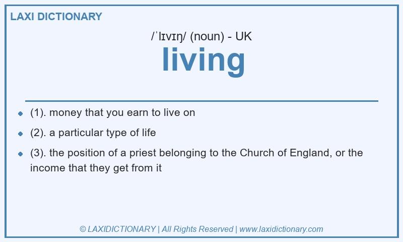 Definition living in British English