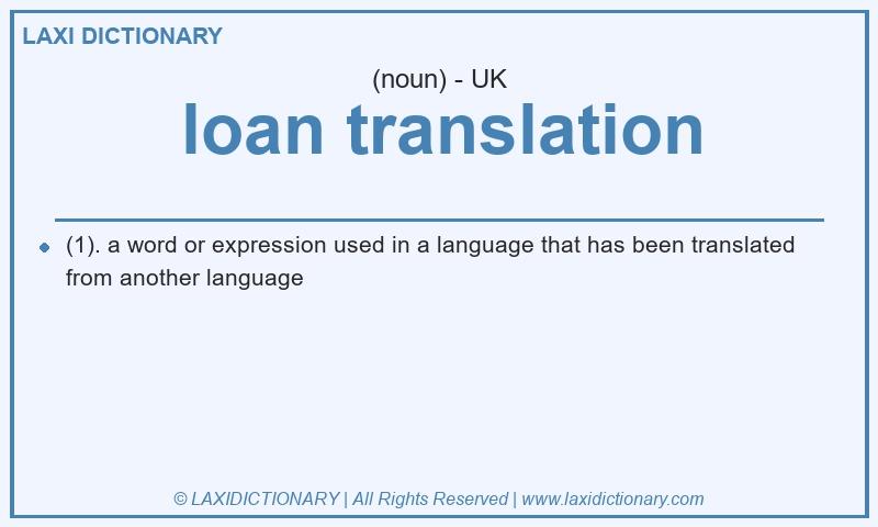 Definition loan translation in British English