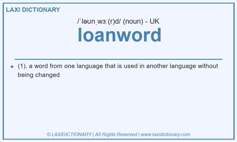 Definition loanword in British English