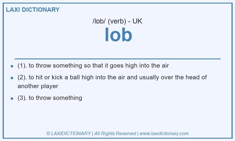 Definition lob in British English