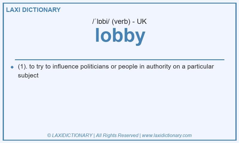 Definition lobby in British English
