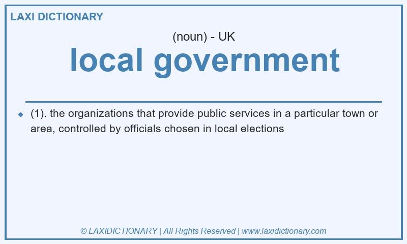 Definition local government in British English