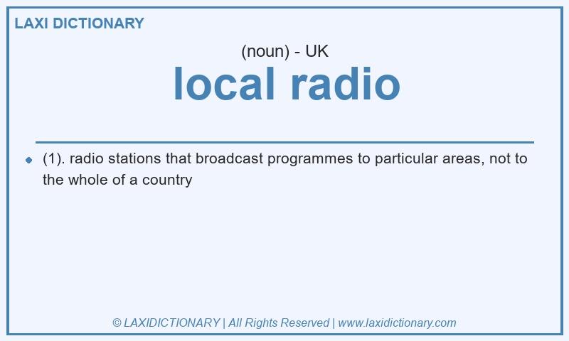 Definition local radio in British English