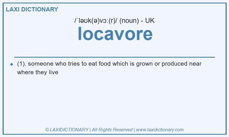 Definition locavore in British English