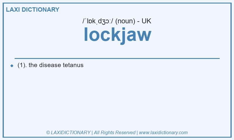 Definition lockjaw in British English