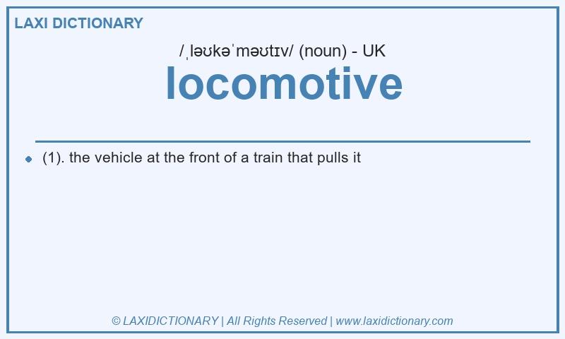 Definition locomotive in British English