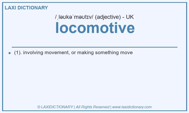 Definition locomotive in British English