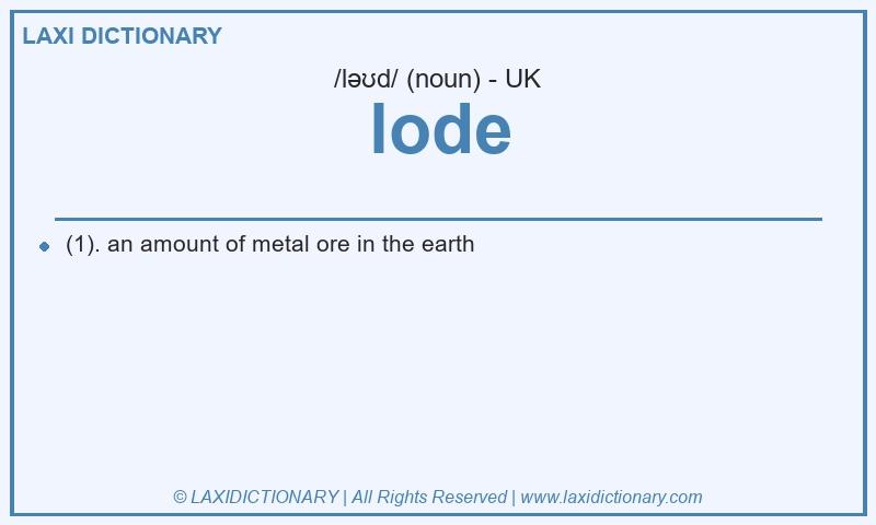 Definition lode in British English