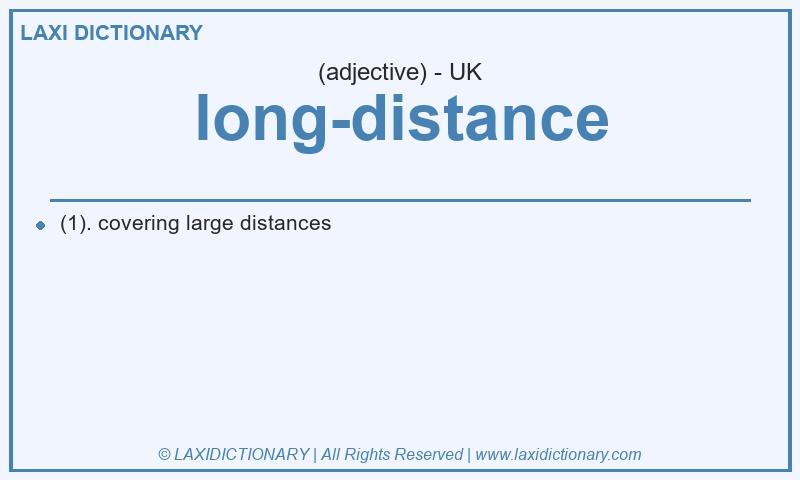 Definition long-distance in British English