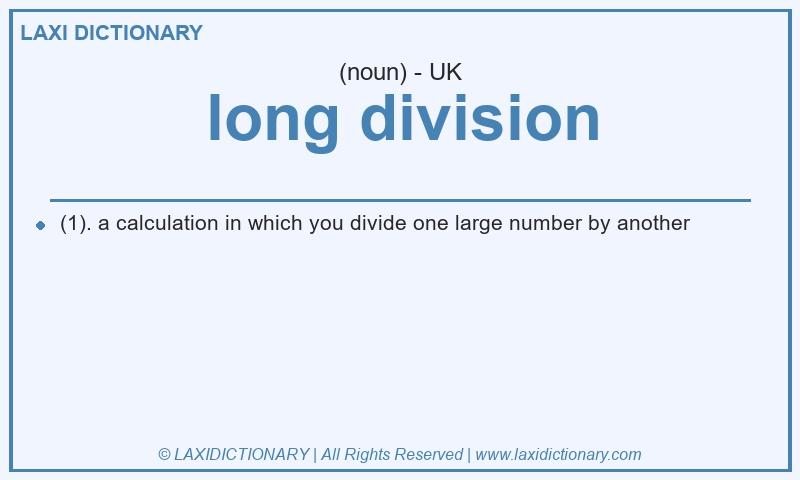 Definition long division in British English