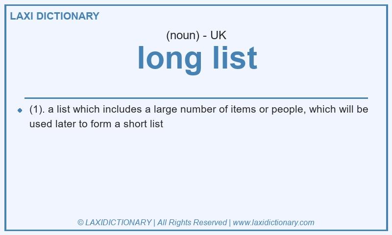 Definition long list in British English