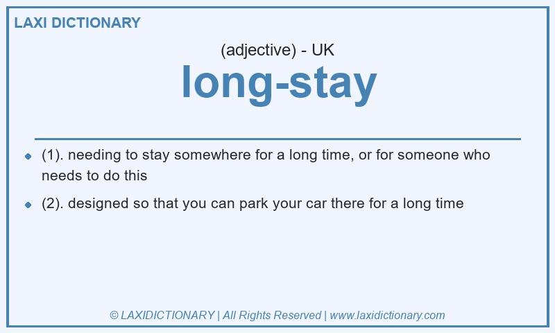 Definition long-stay in British English