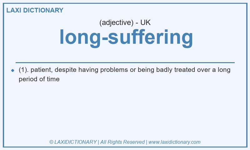 Definition long-suffering in British English