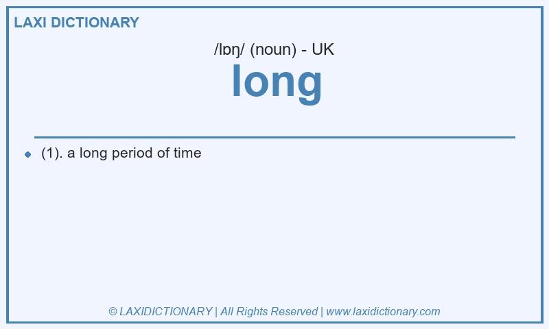 Definition long in British English
