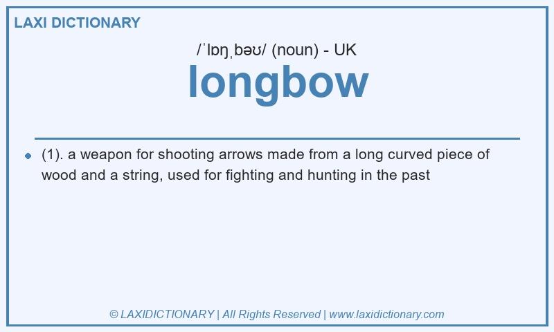 Definition longbow in British English