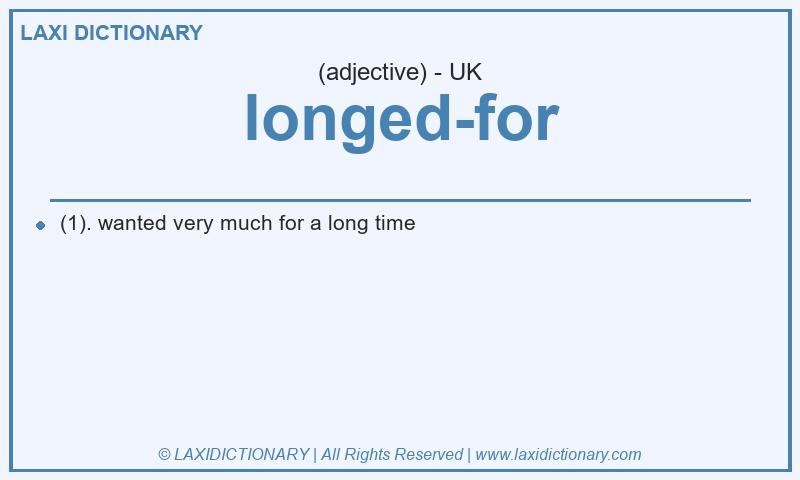 Definition longed-for in British English