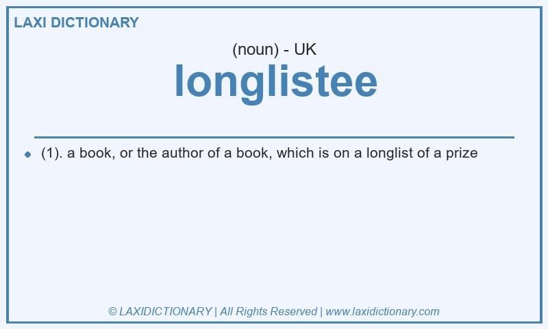 Definition longlistee in British English