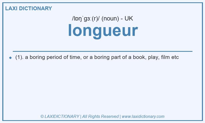 Definition longueur in British English
