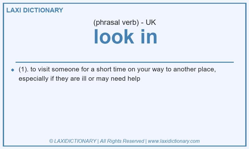 Definition look in in British English