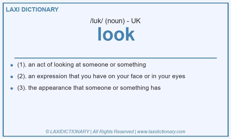 Definition look in British English