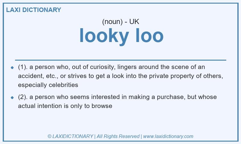 Definition looky loo in British English