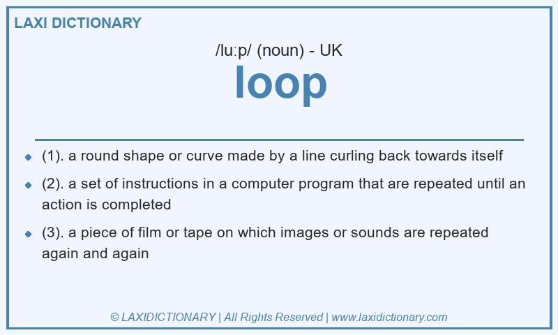 Definition loop in British English