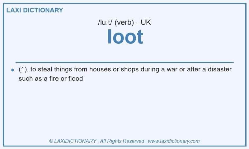 Definition loot in British English