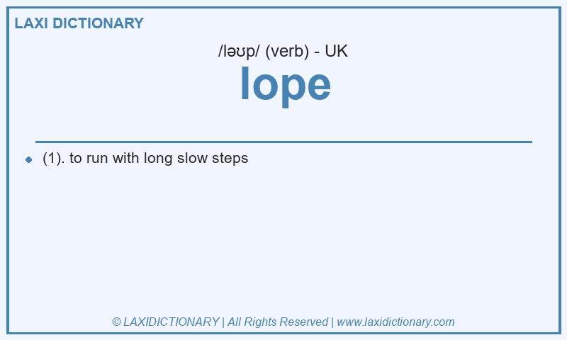 Definition lope in British English