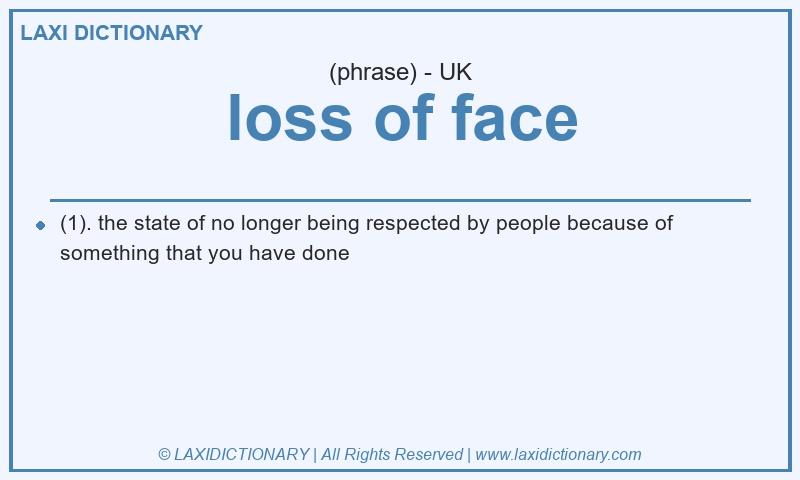 Definition loss of face in British English