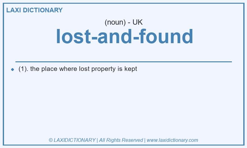 Definition lost-and-found in British English
