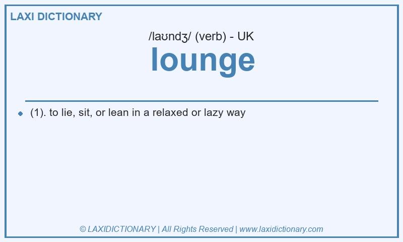 Definition lounge in British English