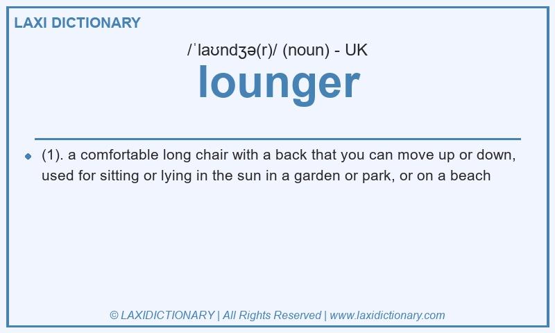 Definition lounger in British English