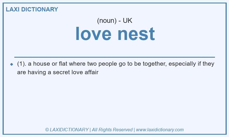Definition love nest in British English