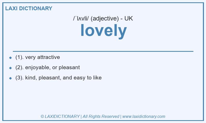 Definition lovely in British English
