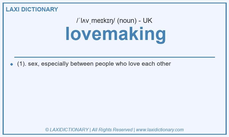 Definition lovemaking in British English