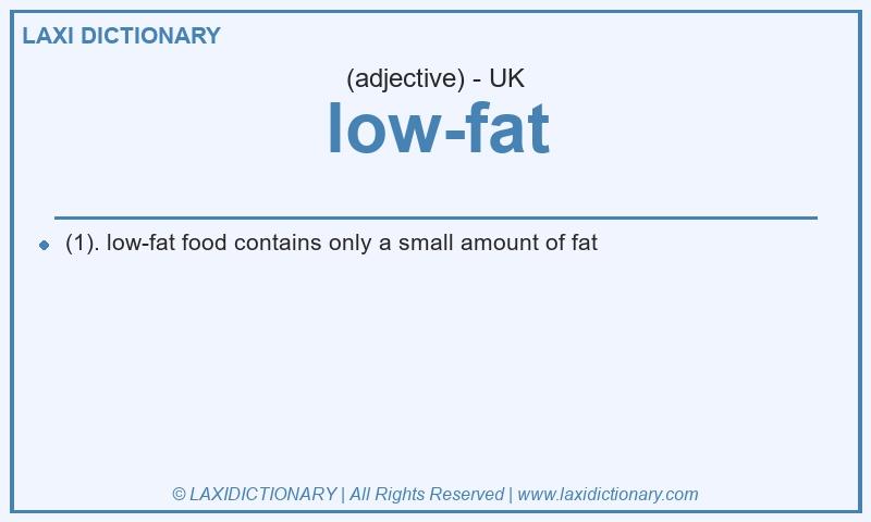 Definition low-fat in British English