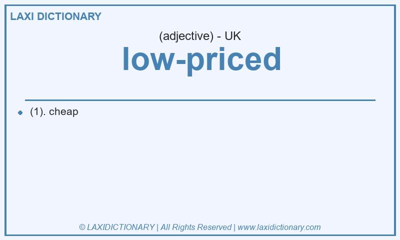 Definition low-priced in British English