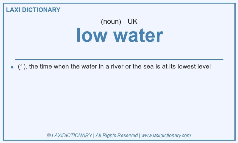 Definition low water in British English