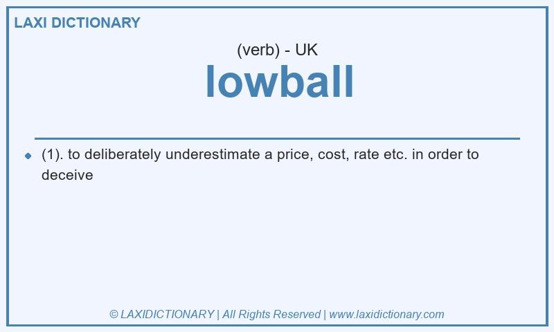 Definition lowball in British English