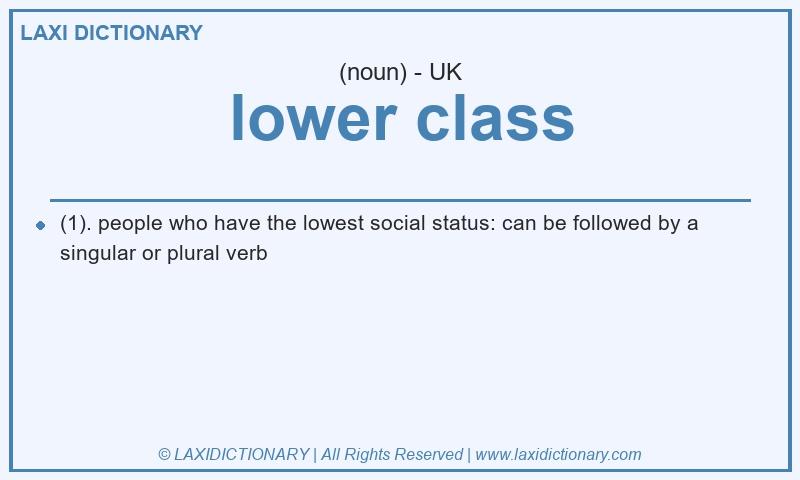 Definition lower class in British English