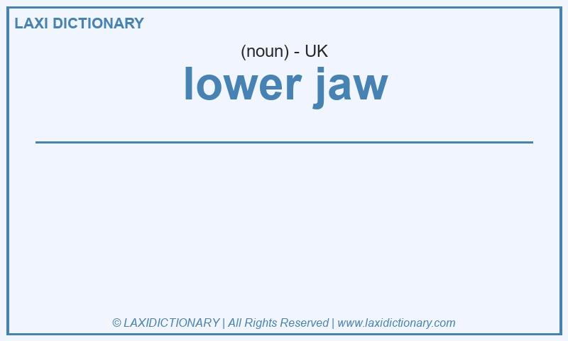 Definition lower jaw in British English