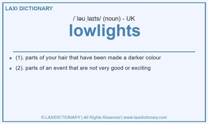Definition lowlights in British English