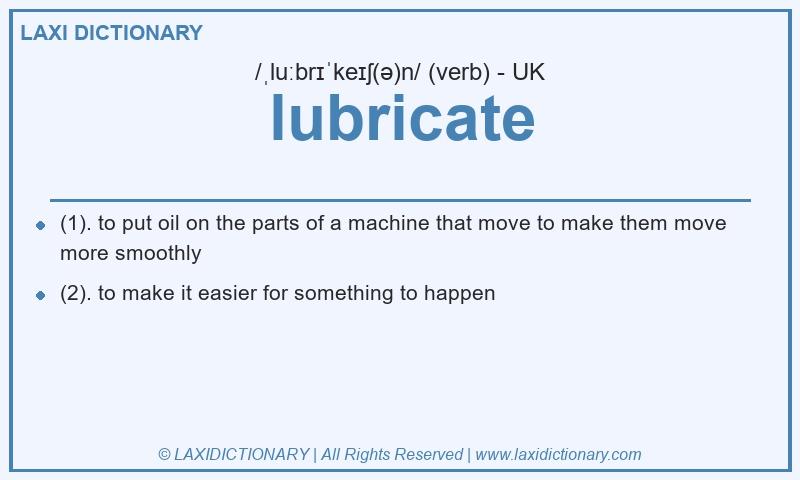 Definition lubricate in British English