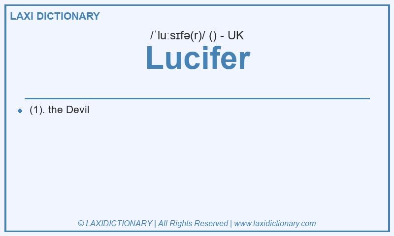 Definition Lucifer in British English