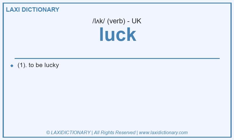Definition luck in British English