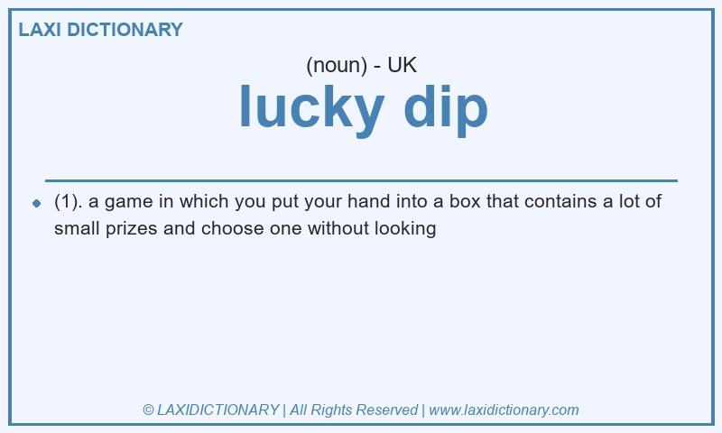 Definition lucky dip in British English