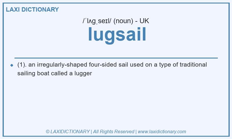 Definition lugsail in British English