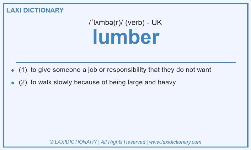 Definition lumber in British English