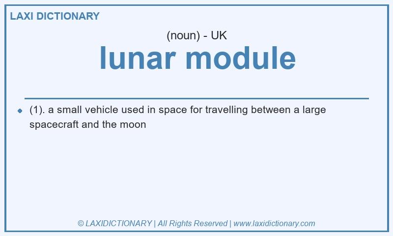 Definition lunar module in British English